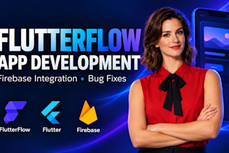 build flutter flow mobile apps, integrate firebase, and fix mobile app bugs