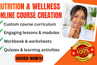 create a nutrition and wellness online course, online course writing