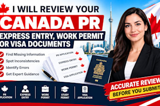 review your canada PR, express entry, work permit or visa documents