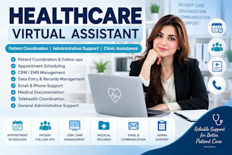 provide healthcare virtual assistant and patient coordinatination support