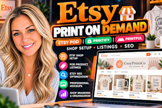 setup etsy print on demand store with printify, printful print on demand store
