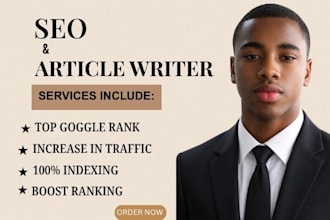write SEO articles, blog post, website content, top goggle rank