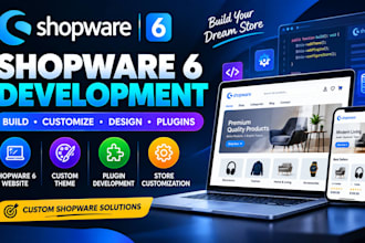 build shopware 6 website shopware custmization, shopware plugins shopware theme