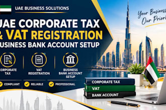 uae corporate tax vat registration and business bank account setup