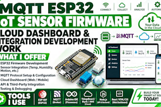 develop mqtt esp32 iot firmware, sensor, and cloud dashboard development