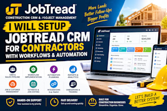 setup jobtread CRM for contractors with workflows and automation