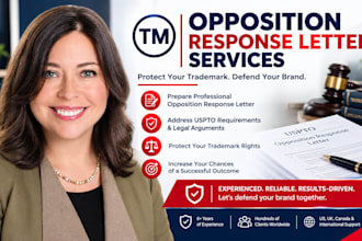 review your trademark opposition, and draft a response for your brand