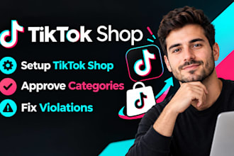 setup tiktok shop, approve tiktok shop category and fix tiktok shop violations