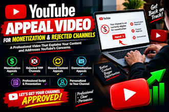 write compelling youtube channel suspension appeal, rejected, demonetization
