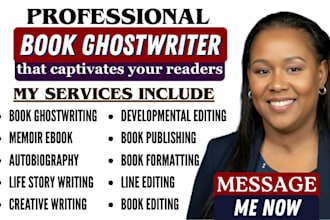 ghostwrite or edit memoir, autobiography, life story, and self help book writer