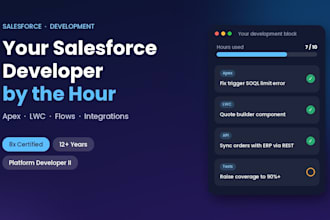 be your salesforce developer for apex, lwc, flows, and integrations