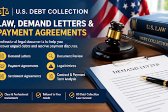 provide US debt collection law, demand letters and payment agreements