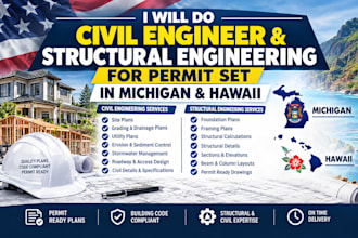 civil engineer and do structural engineering for permit set in michigan, hawaii