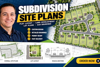 create subdivision plans, lot layouts and land development plans