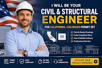 be your civil and structural engeineer for califonia,colorado permit set