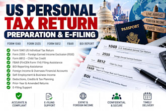 prepare and eflle US personal tax return 1040, 2555, fbar and boi report