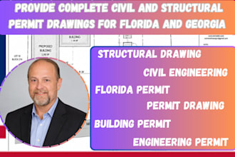 provide complete civil and structural permit drawings for florida and georgia