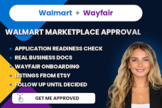 walmart marketplace approval, walmart seller account, etsy to wayfair setup