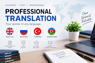 tranlate english russian turkish and azerbaijani professionally
