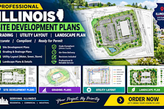 draw illinois site development plans, grading, utility layout and landscape plan