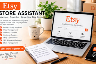 be your etsy virtual assistant, store manager, etsy seo, listing