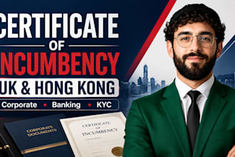 prepare UK and hong kong certificate of incumbency for banking and kyc