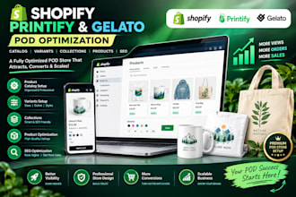 optimize shopify printify gelato pod catalog variants collections products seo