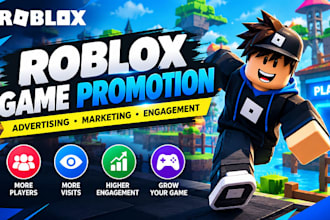 roblox advertising, roblox promotion, roblox game marketing to increase engageme