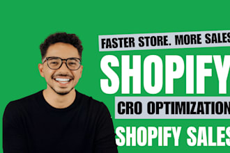 audit and optimize shopify speed optimization, cro, shopify conversion for sales