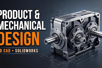 do product cad design, 3d mechanical design, industrial and engineering drawings