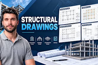 draft structural drawings, framing plans, foundation plans and details