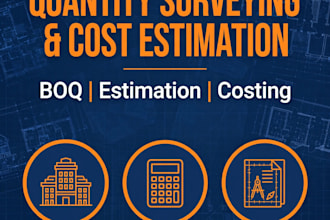 do quantity surveying, building estimation, boq and cost estimation