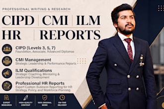 write professional cipd, cmi, ilm, and HR management reports