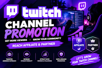 promote your twitch channel to help you reach affiliate and partner