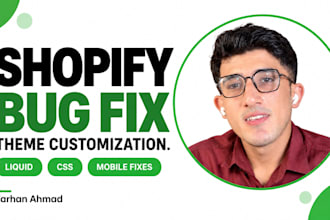 fix shopify bugs and customize your shopify theme