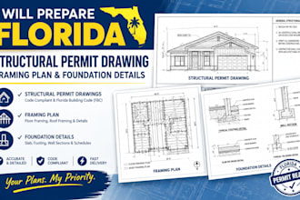 prepare florida structural permit drawings, framing plans and foundation details