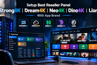 setup best reseller panel, strong8k, dream4k, neo4k, dino4k, lion with app brand