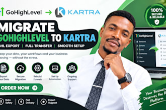 migrate gohighlevel to kartra ghl migration, export  transfer
