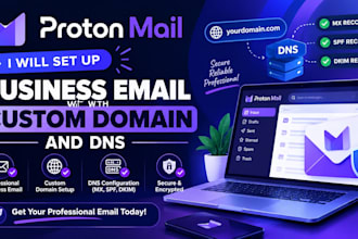 setup proton mail business email with custom domain and dns