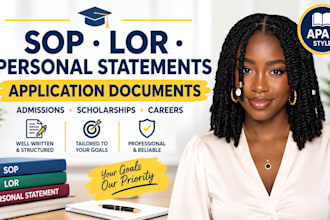prepare, edit, proofread sops, lors and personal statements