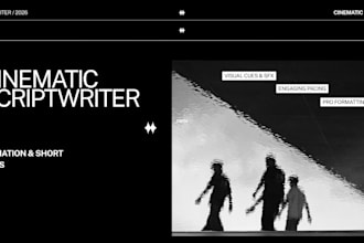 write a cinematic script for your video or animation