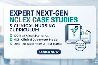 write nextgen nclex case studies, nursing care plans, and clinical curriculum