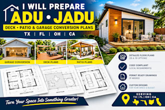 prepare adu , jadu, deck, patio, and garage conversion plans for tx, fl, oh, ca