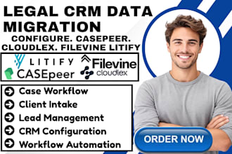 configure casepeer cloudlex filevine litify legal crm intake workflow automation