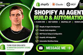 build shopify ai agent claude code mcp server graphql api automation workflow