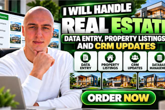 handle real estate data entry, property listings, and CRM updates