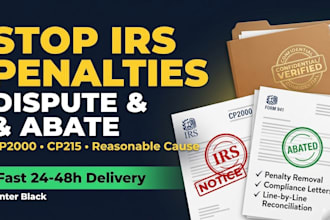 respond to irs notice cp2000, cp215, or penalty abatement letter