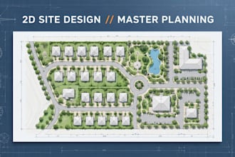 design architectural 2d site plans and landscape master plan drawings