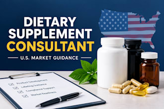 be your dietary supplement consultant for your US based supplement business