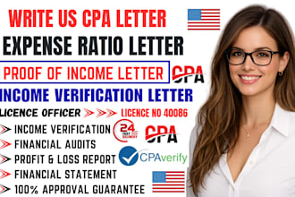 verify expense ratio letter, income verification, proof of income and CPA audit